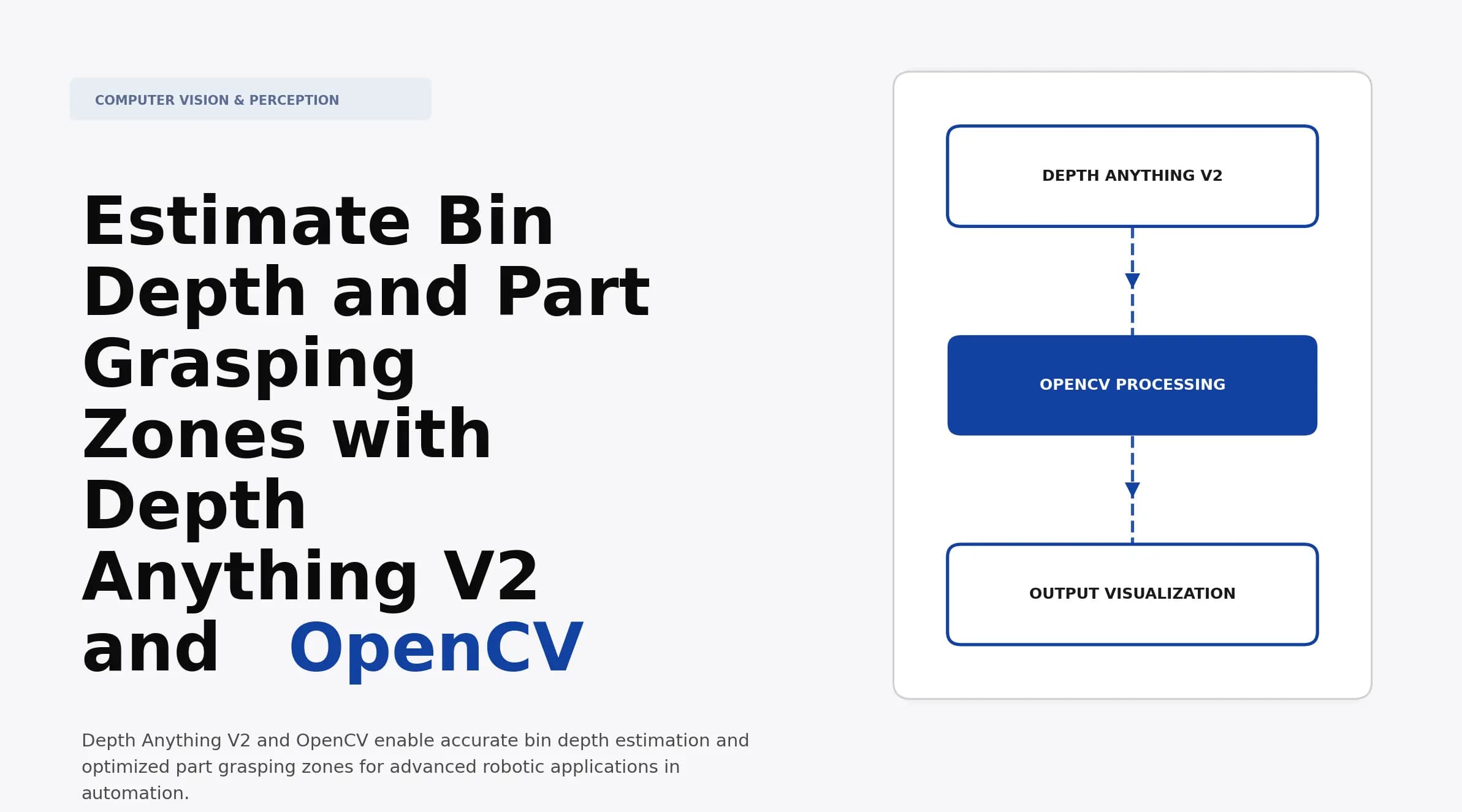 Estimate Bin Depth and Part Grasping Zones with Depth Anything V2 and OpenCV