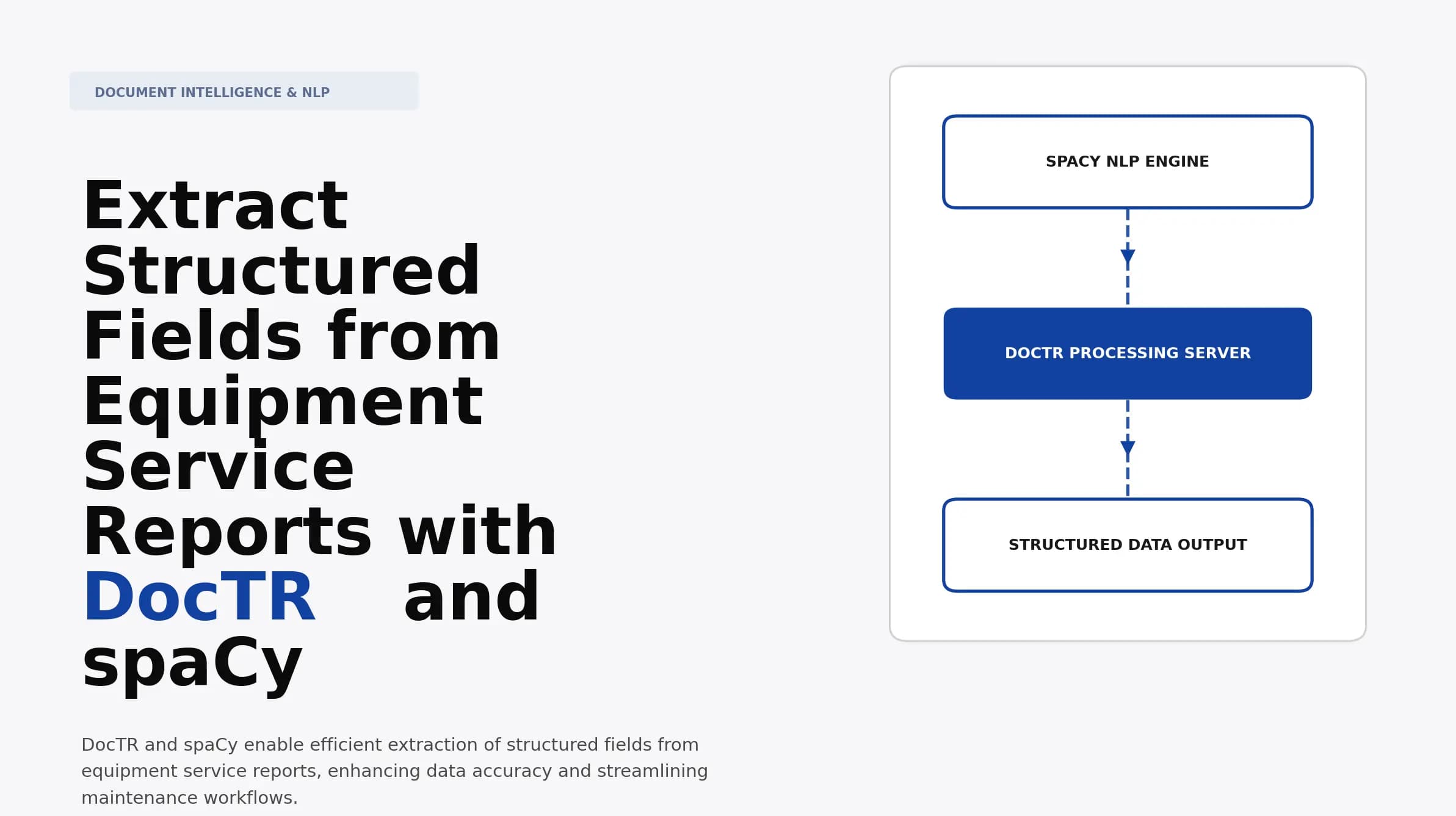 Extract Structured Fields from Equipment Service Reports with DocTR and spaCy