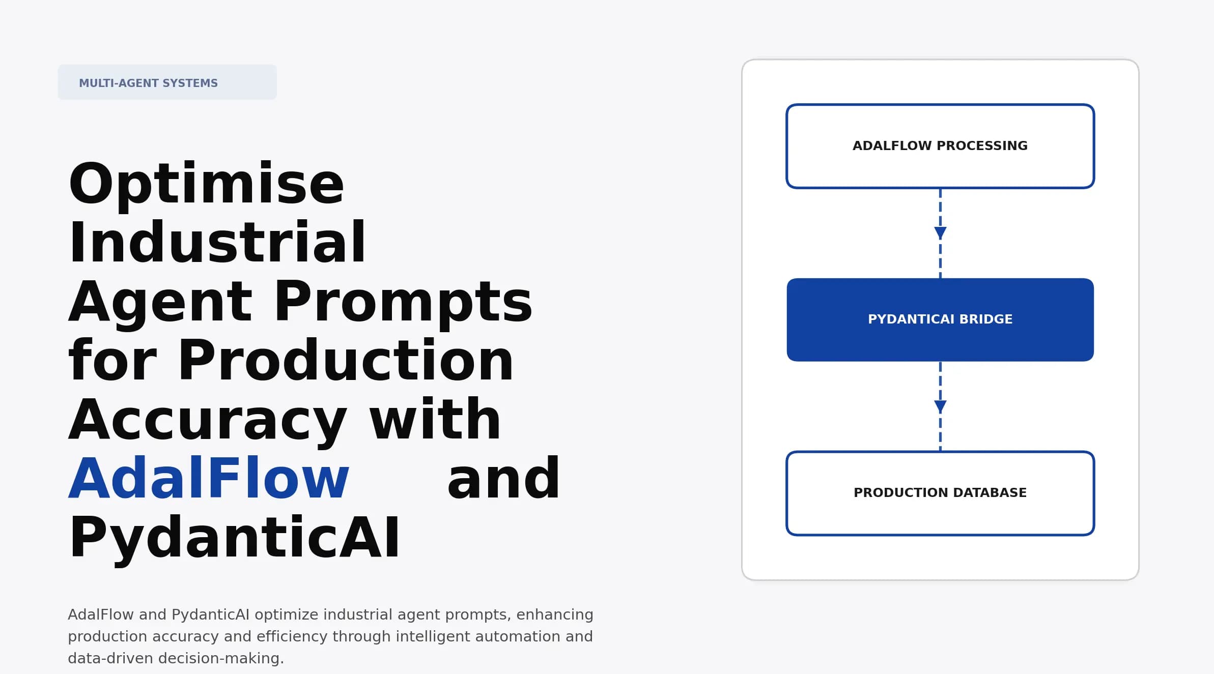 Optimise Industrial Agent Prompts for Production Accuracy with AdalFlow and PydanticAI